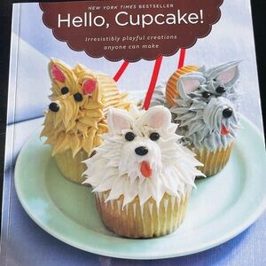 Hello, Cupcake! Cookbook by Karen Tack & Alan Richardson